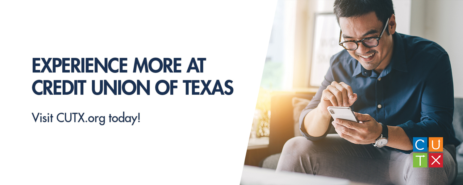 Experience More at Credit Union of Texas